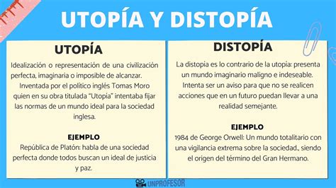 10 ejemplos de UTOPÍA y DISTOPÍA .